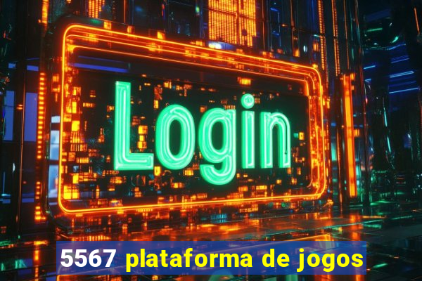 5567 plataforma de jogos